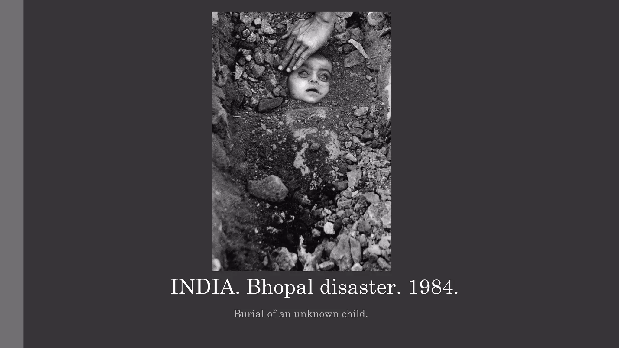 Bhopal Gas Tragedy - Documentary by Raghu Rai | PPTX