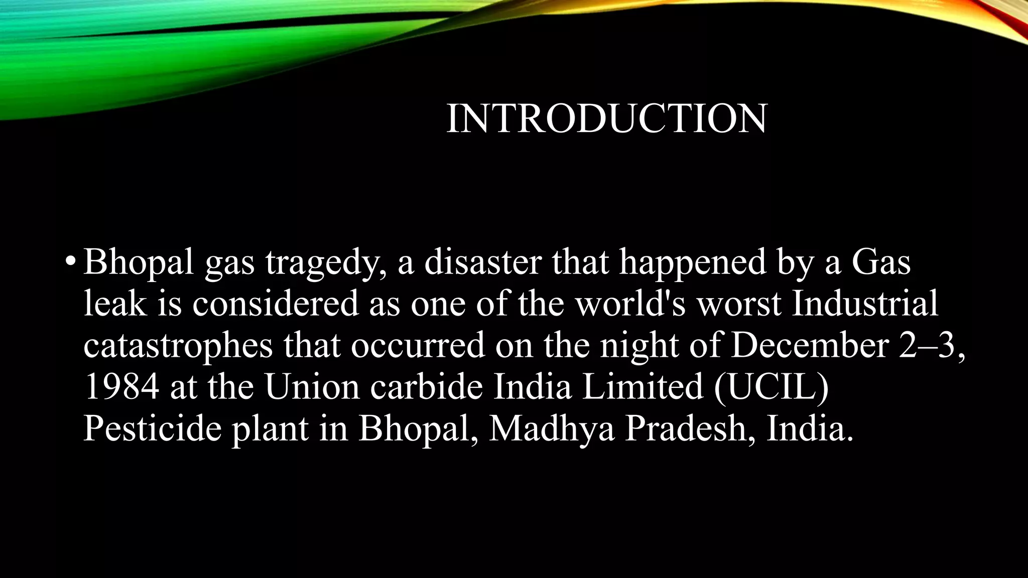 Bhopal gas tragedy - best presentation ever | PPTX