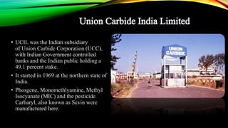 Ucil Factory Bhopal gas tragedy | PPTX