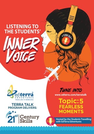 LISTENING TO
THE STUDENTS’
Hosted by the StudentsTravelling
with EdTerra Edventures
18
 