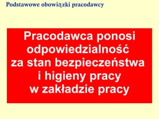 Szkolenia BHP Instruktaż stanowiskowy przeprowadza się dla: pracowników zatrudnionych na stanowiskach robotniczych i innych, których charakter pracy będzie się wiązał z bezpośrednimi kontaktami z produkcją  i jej kontrolą lub z narażeniem na zagrożenie zawodowe, pracowników zatrudnionych na tych stanowiskach  w przypadku zmiany warunków techniczno - organizacyjnych, 