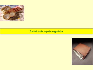 Wypadki przy pracy  Za  wypadek przy pracy  uważa się wywołane  powodującą  które nastąpiło  nagłe zdarzenie przyczyną zewnętrzną uraz lub śmierć w związku z pracą 