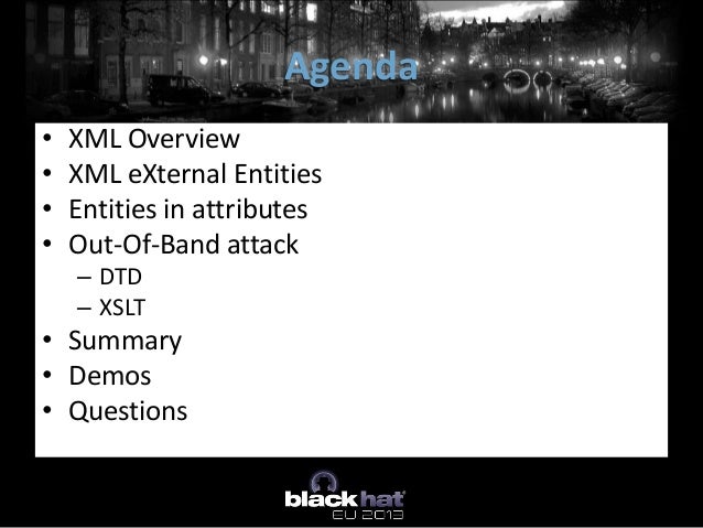 Black Hat: XML Out-Of-Band Data Retrieval Slide 3