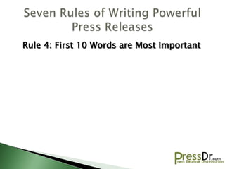 Rule 4: First 10 Words are Most Important
 