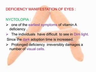 Eye Deficiency Vitamin A deficiency | PPTX