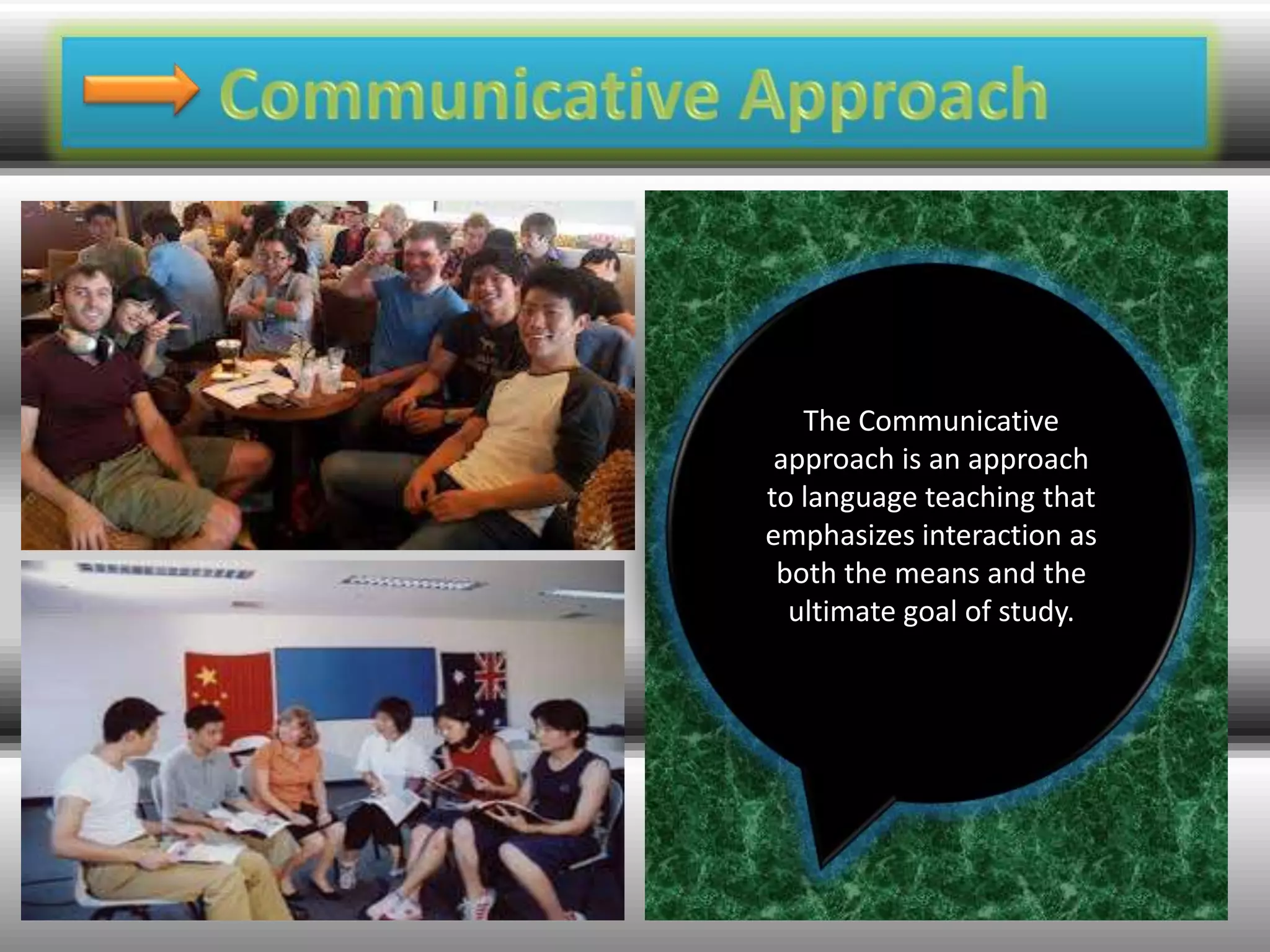 Communicative Approach (ELT) | PPTX