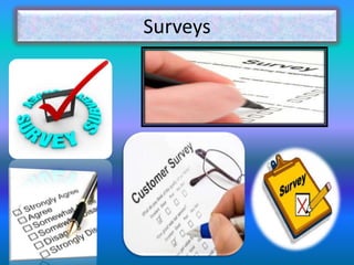 Surveys

 