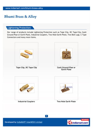 Brass Inserts:

Supported by a sophisticated manufacturing facility, we have been able to offer a range of
Brass Inserts. ...