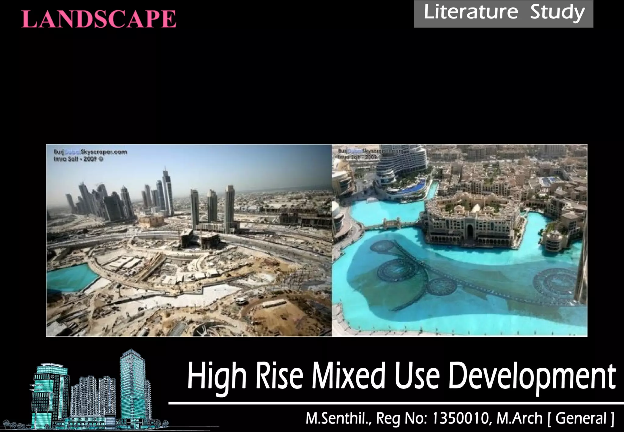 The park's 11 hectares of greenery and water features serve as both entry to Burj Khalifa and
outdoor living space.
The landscape design includes three distinct areas to serve each of tower's three uses: hotel,
residential and office space
 