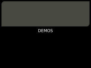 DEMOS
 