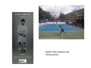 Bottle necks coaches and
infrastructure.
 