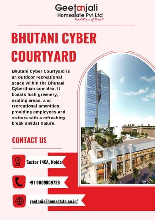 Bhutani Cyber Courtyard