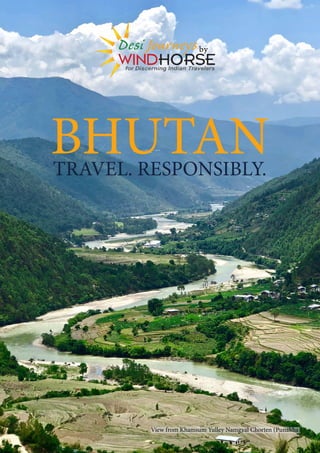 BHUTANTRAVEL. RESPONSIBLY.
View from Khamsum Yulley Namgyal Chorten (Punakha)
 