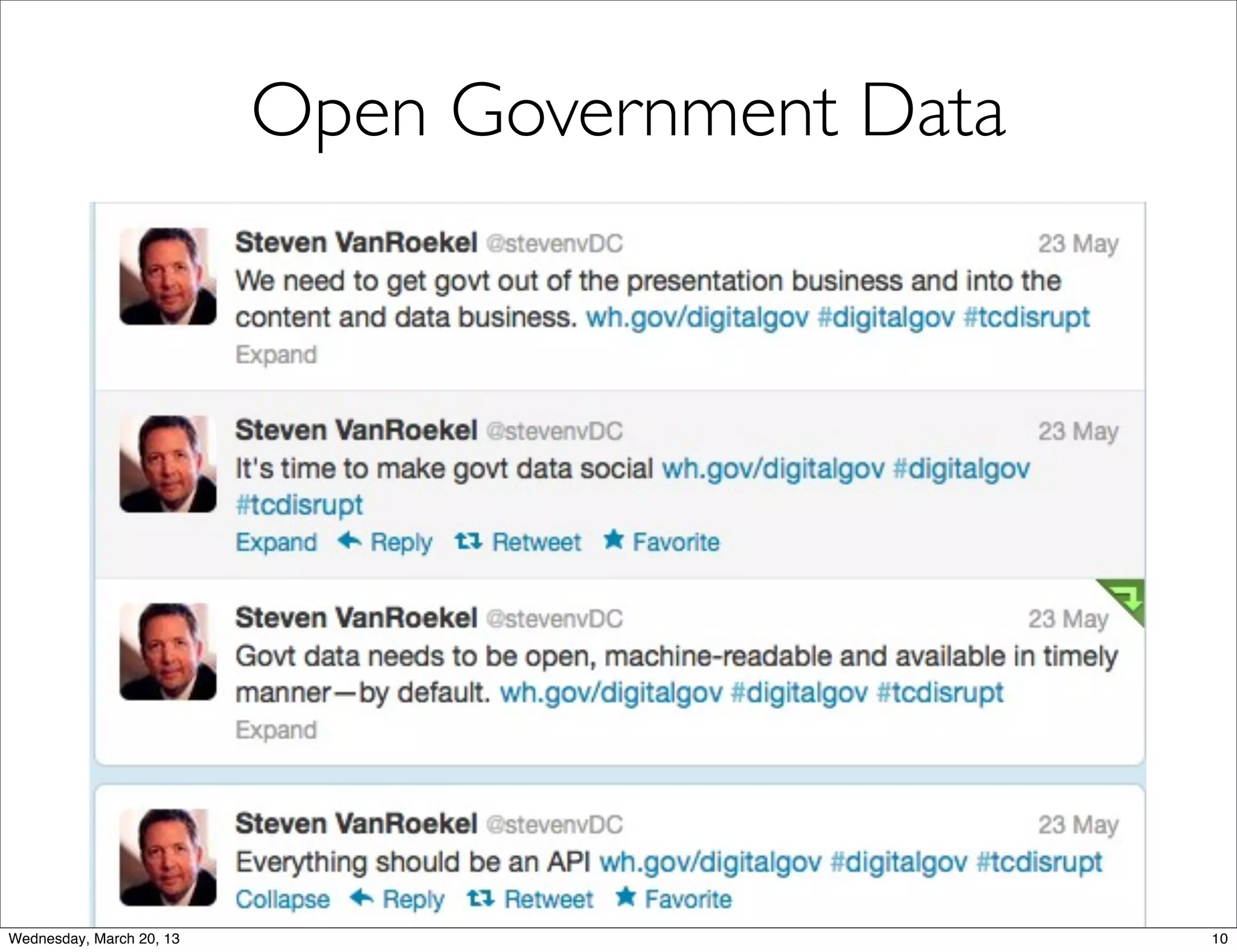 Open Government Data




Wednesday, March 20, 13                          10
 