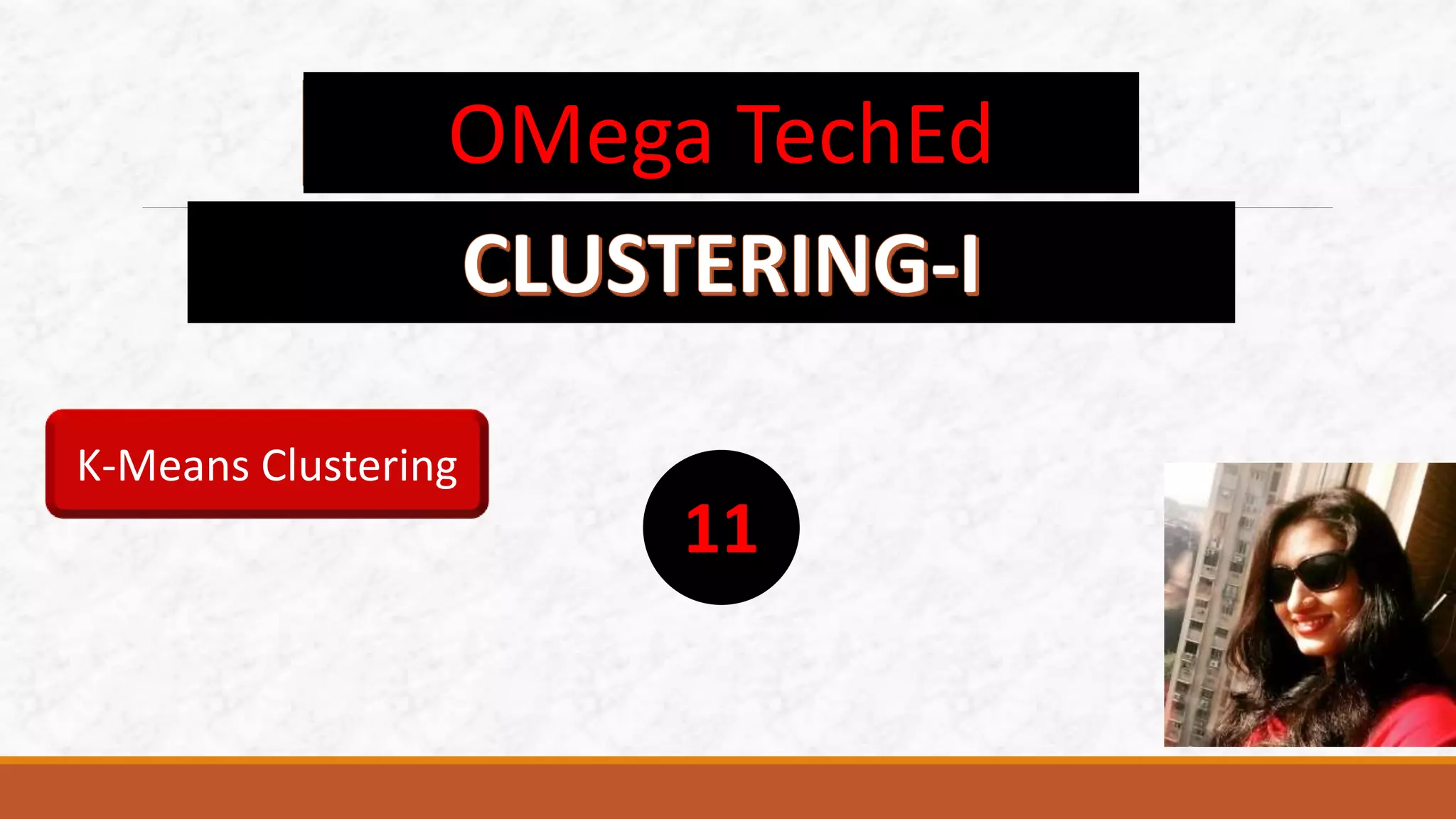 Clustering, k-means clustering | PPT