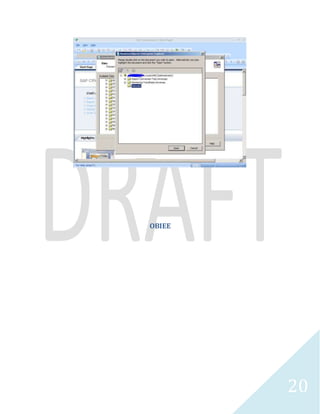 20 
The database OBIEE has been created manually earlier in SQL Server 2008R2 to contain all the OBIEE 
related schemas and the user account. This is different from Oracle installation since Oracle instance 
supports one database and SQL Server instance supports multiple databases per instance. The schemas 
associated with OBIEE and the user accounts have already been installed in Microsoft SQL Server 
2008R2. 
 