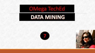 OMega TechEd
7
 