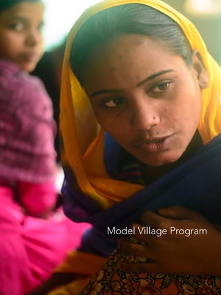 7	
  
Model Village Program
 
