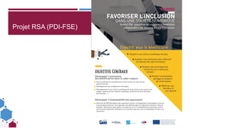 Ce projet est cofinancé
par le Fonds social
européen dans le cadre
du programme
opérationnel national «
Emploi et Inclusion »
2014-2020
Projet RSA (PDI-FSE)
 