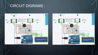 CIRCUIT DIGRAMS :
 