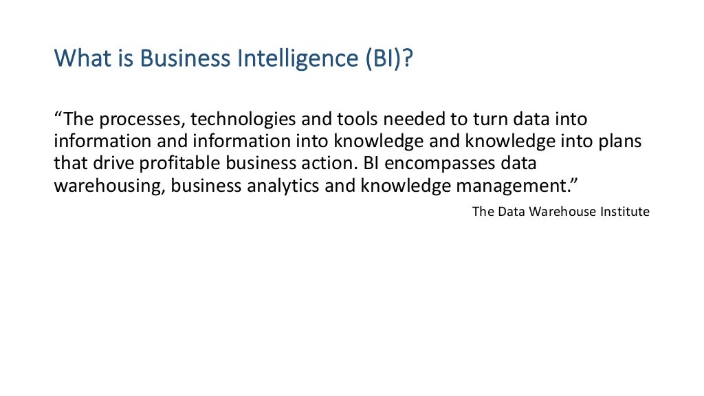 Introduction To Business Intelligence Introduction To Business Intelligence