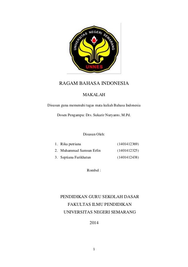 Merupakan salah satu ciri dari ragam bahasa lisan adalah