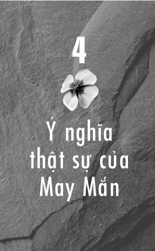 4
  YÁ nghôa
thêå t sûå cuã a
 May Mùæ n
 