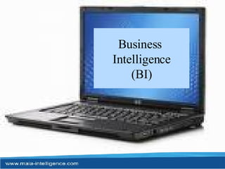 Business  Intelligence (BI) 