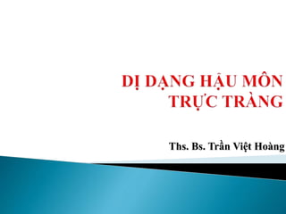 Ths. Bs. Trần Việt Hoàng
 