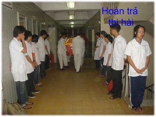 Hoàn trả
thi hài
 