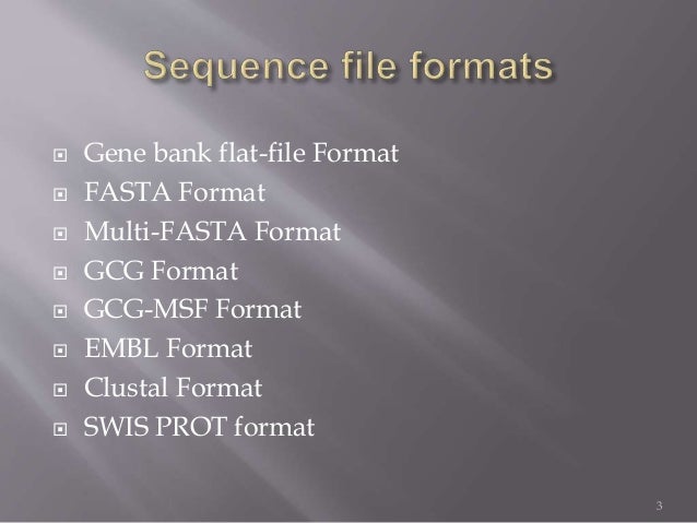 sequence of file formats in bioinformatics sequence format