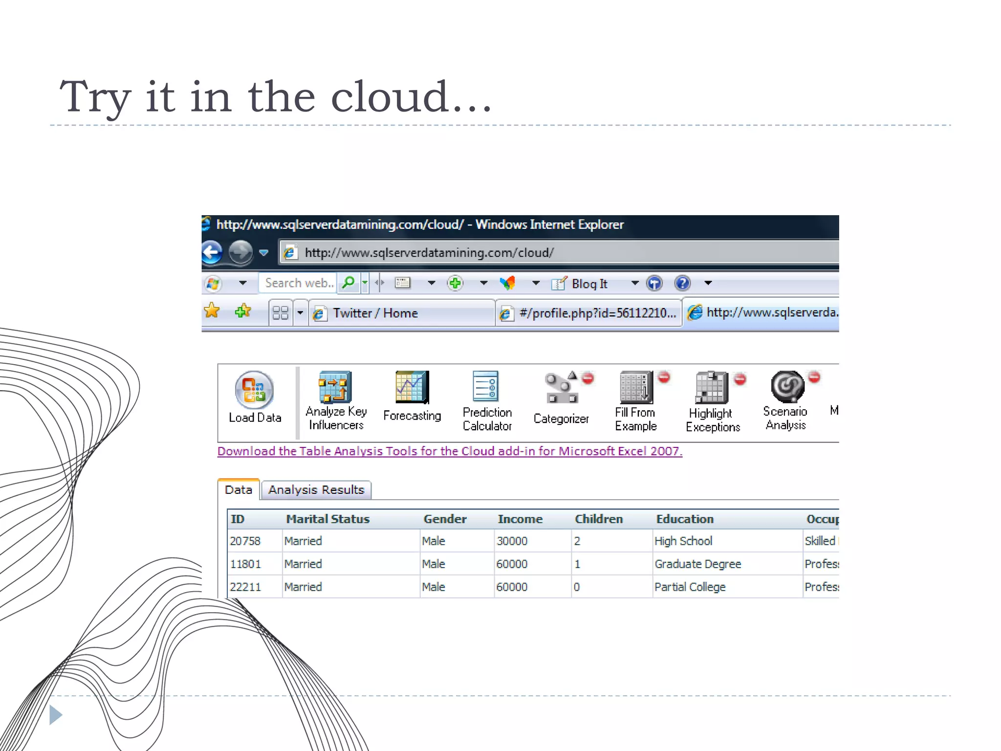 Try it in the cloud… 