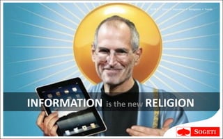 V I N T | Vision • Inspiration • Navigation • Trends




INFORMATION is the new RELIGION
 