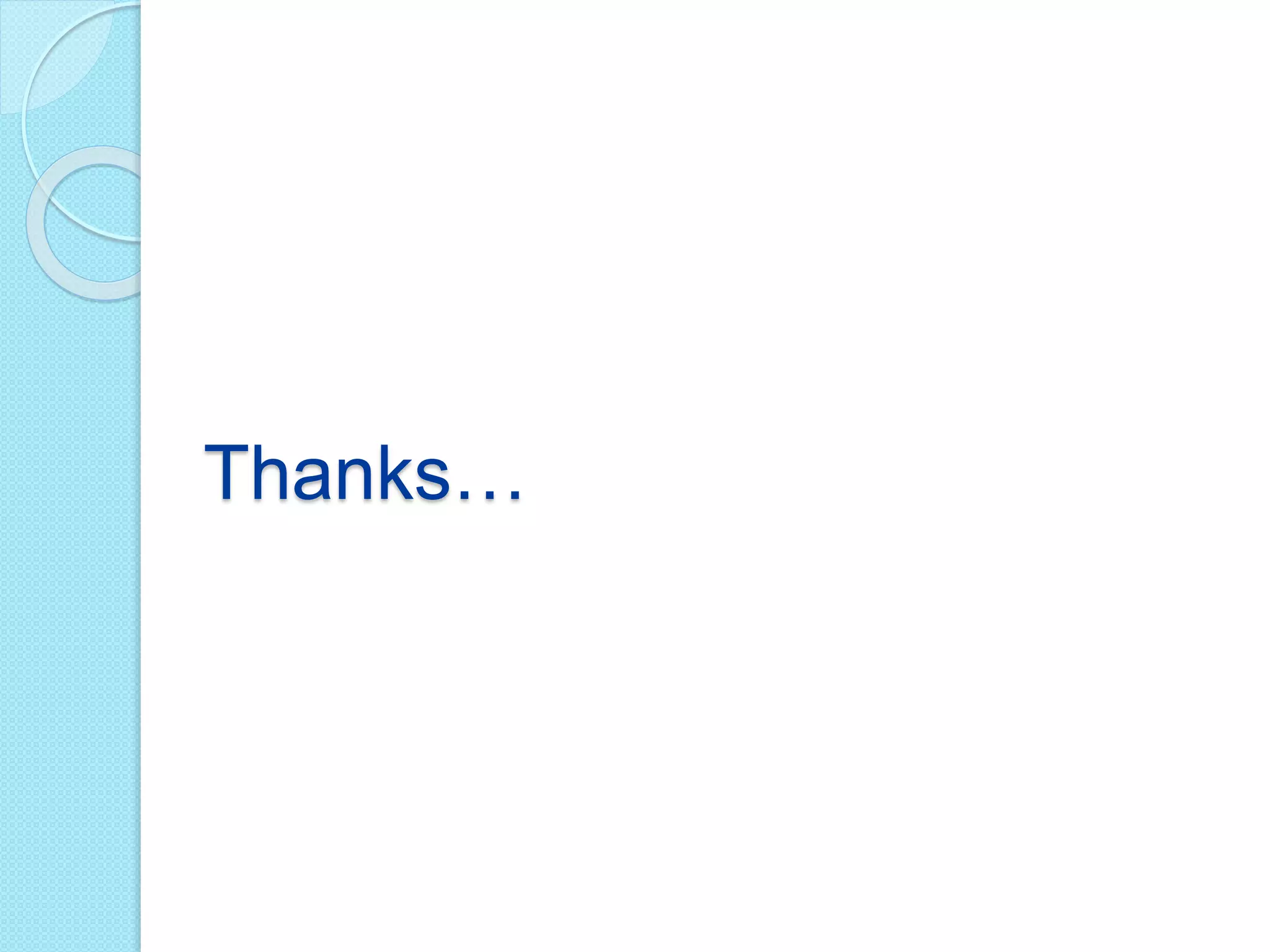 Thanks…
 
