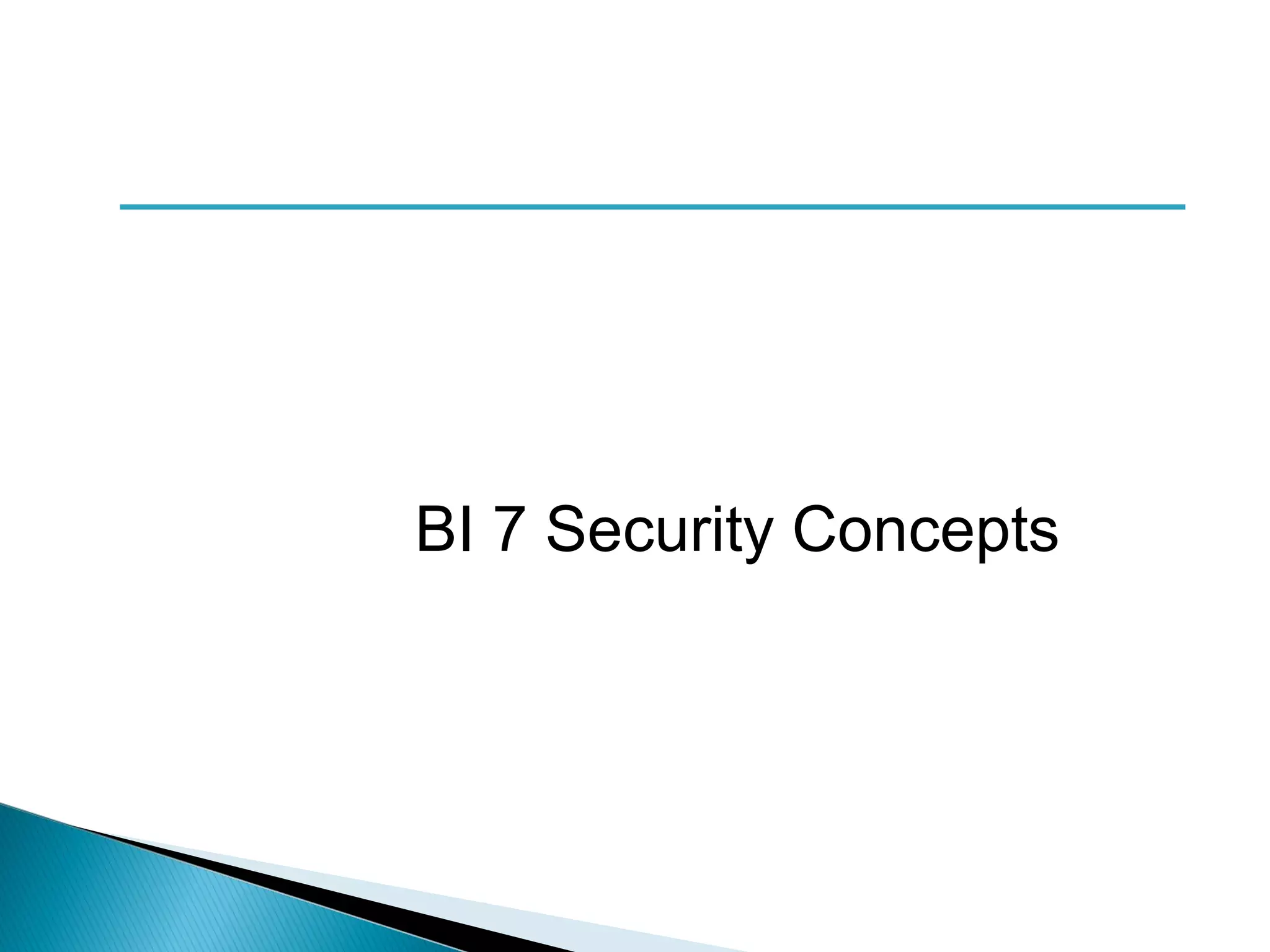 BI 7 Security Concepts
 