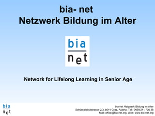 Network for Lifelong Learning in Senior Age bia- net  Netzwerk Bildung im Alter 