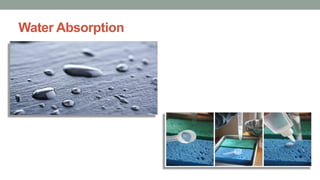 Water Absorption
 