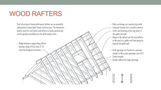 WOOD RAFTERS
 