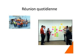 Réunion quotidienne
 