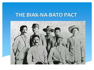 THE BIAK-NA-BATO PACT
 