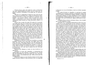 192 — — 193
•Vamos ft hacer, pues, una resefta de c6mo se desenvuel-
ven estas desheredadas de la suerte, y de las causas que ori-
ginan la excesiva mortalidad en los niflos que de ellas pro-
ceden.
•Marcha ft la vanguardia la miseria en que viven las ma-
dres, causas de privaciones mil y origen de multitud de enfer-
medades. En efecto, la mujer que durante su einbarazo sufre
hambre y un excesivo trabajo, icdmo.es posible que pueda
nutrir y desarrollar en su seno ft una criatura que por su
consiituci6n pueda librarse de rendir prematuro tribute ft la
muerte?
»iiC6mo vive la mujer del pe<5n? En medio de la inmundi-
cia; el agua s6lo entra en el rancho para la alimentacidn; nunca
para la higiene; aqudlla es escasa, pues apenas dispone para
sf, su esposo y sus hijos menores, de otra cosa que de dos
mal pesadas libras de carne de segunda 6 tercera clase, dos
idem idem de maiz y dos onzas de sal cada dia. La cama re-
diicese ft dos planehas de zinc, 6 una algunas veces; otras, ft
un mal «catre de tientos» <
5 unas bolsas Ilenas de paja, y una
manta que lo mismo sirve para cubrirse en las heladas no-
ches de invierno que en los lluviosos dfas del verano. Un mal
caj6n con visagras de cuero, una olla, un tarro de lata para
hervir la ropa sucia, un mate con su correspondiente bombilla,
una pava sin tapadera, tantas cucharas como miembros for-
man la familia y tantos cuchillos como varones estdn en la
edad de ostentarlos en la cintura, completan el mobiliario y
el menaje de tan humilde vivienda.
•Tendamos la vista por la casa de la lavandera, y veremos
un misero cuartujo por el que tiene que pagar cinco 6 seis
pesos, una mala mesa para planchar, una olla quebrada que
le sirve de brasero, una batea rajada y llena de remiendos de
lat6n, algunos pedazos de cuerdas para extender la ropa, dos
6 tres sillas en estado de perfecto deterioro, un candelabro
de hoja de lata y un catre que lo mismo sirve de lecho que
de guardarropa.
•Respecto del alimento, si suele ser mfts variado, no es
mfts selecto.
•Pasemos ft la que vive amasando, y encontramos los
mismos Utiles que en la anterior, ft excepci6n de las cuerdas
que son substituidas por una mala batea que sirve para pre-
parar la masa y los chicharrones que deben servir para los
mejores hollos.
•Podriamos entrar en otros detalles respecto de las varias
clases en que se divide la rama proletaria, pero no es grande
1
la diferencia con las ya descriptas, y seria un trabajo cansador
d iniitil.
•La mujer del pe6n, la lavandera, la que hace la comida
con destino ft las cftrcelesy cuarteles, la amasadera, llevan una
vida de trabajos y sufrimientos; trabajan durante el tiempo de
la gestacidn; trabajan en cuanto abandonan el lecho en donde
han alumbrado; trabajan mientras dan de mamar, y continiian
hacidndolo hasta que abatidas por alguna enfermedad no pue-
den mfts.
•Ciimplese bien en ellas la sentencia divina: iCon el sudor
de tu -rostra gaitards el panf.
•Llevados de la curiosidad penetramos un dia en un con-
ventillo de los que, exceptuando los que ostentan el pomposo
titulo de casa de vecindad, pasan por ser los mejores de Tucu-
mftn, y despuds de reconocer varios cuartujos, con fiitiles pre-
lextos, llegamos al fondo, en donde, verdadero estercolero, se
almacenaba todo lo que el servicio municipal dejaba sin reco-
ger. En medio de aquel muladar estaba el pozo y al lado de
este tres bateas; en una de ellas habfa un mont<5n de ropa que
reclamaba no agua y jab6n, sino el horno crematorio 6 por
lo menos la estufa de desinfeccidn, esa dichosa estufa tan ne-
cesaria y que tanto ridiculizaron los ignorantes cuando se
tratd de dotar con una al Consejo de Higiene; sobre este al-
macdn de microbios, basura y podredumbre, un nifio de mi-
rada de imbdcil entretenlase en chupar la punta de uno de
aquellos inmundos trapos, mientras en la otra, cruzadas las
piernecitas, la tenue carita presentando distintos ejemplares
para un estudio geoldgico, tal debla ser el numero de capas
superpuestas en las que es indudable figuraban desde el te-
rreno primario hasta el de nueva formaci6n, desde la sllice,
carb6n, cal, hulla, etc., hasta parftsitos en estado fOcil. En me-
dio de esta variada superficie aparecfan dos ojos negros, sin
brillo, hermosos si no les hubiese faltado la vida de la inteli-
gencia, aparecfan hundidos en sus 6rbitas, sin que de ellos
brotase ni una Iftgrima, ni un destello.
•Acercftmonos ft acariciar ft aquellos desgraciados, que, con
nsombro nuestro, permanecieron insensibles d indiferentes y
ni aun alzaron sus manecitas al poner ante ellos nuestro reloj,
•Impresionados por aquel cuadro, no quisimos salir sin in-
dagar antes quienes eran sus madres, y pronto una mujer, cuyo
aspecto repelente la hubiera Ilevado ft la hoguera en los tiem-
pos de Pedro de Arbuds, satisfizo nuestra curiosidad dftndonos
los nombres de padres y madres (£?) —
Informe—T. I—14
 