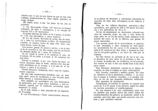— 218 —
sitarlos uno d uno en una dpoca en que no hay sino
trabajos preparatories' no tiene objeto practico, ni
tengo tiempo.
Me limito, pues, d dar los datos de los dos si-
guientes:
1—La Invernada—^Tiene 120 obreros en tiempo
ordinario, de ellos 6 extranjeros, y en tiempo de
cosecha 210 y 20 muchachos.
El jornal mdximo de taller es de 5 pesos, el medio
de 1,50; hay aprendices y cinco mujeres.
Se les da racidn, dos kilos de carne, dos de mafz,
sal y lefia. La proveedurfa es libre. El alojamiento
consiste en rancho, techo de paja; sdlo unos cua-
renta tienen techo de teja.
Los peones ganan 25 pesos y racidn, yen la dpo-
ca de la cosecha se les dan tareas, que les producen
un tdrmino medio de 1 peso 40 centavos.
Se les vende la carne d 20 centavos el kilo, 30
el azucar, 60 la yerba y el maiz d 40 centavos Ios
diez kilos.
Entran d trabajar d las seis hasta las doce; no
tienen descanso para el mate; entran d las dos pa-
sado meridiano en el verano, y d la una en el in-
vierno, y salen d la oracidn.
Tienen descanso dominical, salvo caso de repara-
ciones urgentes.
No hay rads instituciones bendficas que un boti-
quin para casos de accidentes, y una escuela para
nifios diurna y nocturna para obreros.
Hay tambidn un aserradero con una trituradora
de quebracho que ocupa cinco hombres, y una co-
misaria, puesta por el Gobierno provincial, para
mantener el orden.
Es el mds lejano y mds pequefio de Ios ingenios
de Tucuman.
2—La Pi'o-vide-ncia—Tiene cuatrocientos obreros
f
— 219 —
en la dpoca de descanso y setecientos cincuenta en
cosecha, de ellos diez extranjeros en los talleres y
fdbrica.
Hay en los talleres diecisiete operarios y diez
aprendices, que ganan de 300 d 100 pesos los obre-
ros y los aprendices de 40 d 15.
Se les da alojamiento en doscientos ochenta ran-
ches de material, techo de teja y cien techo de
paja; pero no se les da racidn, como tampoco a los
peones del cerco ni de la fdbrica, que ganan 34
pesos mensuales,
Los peones sacan de la proveeduria, si quieren,
Io que necesitan, y sino compran en otra parte.
La proveeduria les da' carne d 23 centavos kilo,
maiz d 35 centavos los diez kilos, y durante la cose-
cha les da gratis galleta y un jarro de cafd por la
mafiana.
No hay tareas; la jornada es de sol d sol con,
el descanso de una hora en el invierno y dos en
el verano al medio dia; en la fdbrica, en la'cosecha,
dos turnos de seis d seis con raedia hora d las doce
para comer.
Hay descanso dominical, cuando no es dpoca de
cosecha; en dsta el trabaje no tiene interrupcidn.
Hay escuela, remedios }' mddico gratis. En caso
de siniestro se da la asistencia y salario, y 3'a cm-a-
dos se ponen d trabajos sencillos, y si quedan inu-
tiles, se les da una pequefia jubilacidn arbitraria.
Hay aparatos de precaucidn.
Anualmente, al concluir la cosecha, se reparte una
cuota de 5 d 10 pesos d los obreros, segiin los afios
de servicio prestados al establecimiento.
De una manera d de otra combinados, estes son
Ios detalles que podria ahora dar sobre todos los
estableeimientos del gdnero, no pudiendo asistir d la
cosecha, pero hay algo que puedo aseverar con cer-
teza y que eonviene conocer.
1
 