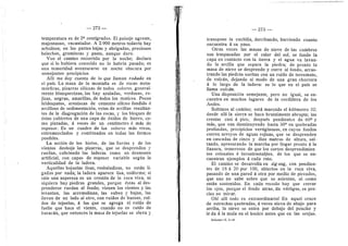 — 272 —
temperatura es de 2° centigrados. El paisaje agreste,
majestuoso, encantador. A 2.900 metros todavia hay
arbolitos; en las partes bajas y abrigadas, preciesos
heleches, gramineas y paste, aunque duro.
Veo el camino recorrido per la noche; declaro
que si lo hubiera conocido ne le habrfa pasado; es
una temeridad aventurarse en noche obscura per
seraejantes precipicies.
Allf me doy cuenta de lo que Haman rodado en
el pais. La masa de la montafia es de rocas meta-
radrficas, pizarras sHiceas de todos colores, general-
mente blanquecinas, las hay azuladas, verdesas, ro-
jizas, negras, amarHlas, de todos los raatices. Pecos
feldespatos, areniscas de cemento silicee fundide d
arcilloso de sedimentacidn, vetas de arcillas resultan-
tes de la disgregacidn de las rocas, y les bloques de
dstas cubiertos de una capa de dxidos de hierro, co-
mo pintadas, d veces de un centimetre d rads de
espesor. Es un cuadro de los colores mds vivos,
entremezclados y combinados en todas las formas
posibles.
La accidn de les hielos, de las Huvias y de Ios
vientes deshoja las pizarras, que se desprenden y
ruedan, cubriendo las laderas como un desmonte
artificial, con capas de espesor variable segiin la
verticalidad de la ladera.
iVqueHas hojuelas lisas, resbaladizas, no estdn li-
gadas por nada; la ladera aparece lisa, uniforme; si
sale una aspereza es un crestdn de la roca viva; ni
siquiera hay piedras grandes, porque dstas al des-
prenderse ruedan al fondo; vienen los vientes y las
levantan, las arremolinan, las suben y bajan, las
Ilevan de un lado al otro, con ruidos de huesos, rui-
dos de tejuelas, d los que se agrega el ruido de
fuelle que hace el viento, cuando ne es ruido de
huracdn, que entonces la masa de tejuelas se eleva y
273
transpone la cuchilla, derribando, barriendo cuanto
encuentra d su paso.
Otras veces las masas de nieve de las cumbres
son traspasadas per el calor del sol, se funde la
capa en contacto cen la tierra y el agua va lavan-
do la arcHla que separa la piedra; de pronto la
masa de nieve se desprende y corre al fondo, arras-
trando las piedras sueltas con un ruido de terremoto,
de volcdn, dejando al modo de una gran chorrera
d le large de la ladera: es le que en el pais se
llama volcdn.
Una disposicidn semejante, pere no igual, se en-
cuentra en muchos lugares de la cordiHera de los
Andes.
Subimos al camino; esta marcado el kildmetro 32;
desde alli la sierra se hace brutalmente abrupta; las
crestas casi d pico, despuds pendientes de 60° y
mds, que van disminuyendo hasta 30° en quebradas
profundas, precipicies vertiginosos, en cuyos fondos
corren arroyos de aguas rojizas, que se desprenden
en cascadas de cinco y diez metros de altura, sal-
tando, apresurando la marcha por llegar pronto a la
llanura, temerosos de que los corten desprendimien
tos colosales d incontrastables, de los que se en-
cuentran ejemplos d cada rate.
El camino se desarroHa en zig-zag, con pendien-
tes de 18 d 20 por 100, abiertos en la roca viva,
pasando de una pared d otra por medie de pircades,
que uno no sabe sobre que se asientan, ni como
estdn sestenidos. En cada recede hay que cen^ar
les ojos, poi-que el fondo atrae, da vdrtigos, es pre-
cise no mirar.
Oh! alli todo es extraordinario! En aquel cruce
de estrechas quebradas, d veces nieva de abajo para
arriba, la nieve se entra por debajo del poncho y
le da a la mula en el hocico antes que en las orejas.
Informe—T. 1—19
 
