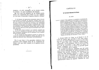 ~ 28 • -
tranjera, y la del extranjero en la colonia criolla.
La fusion y la gran ensefianza del ejemplo.
23—Por esto, sin perjuicio de las demds conclu-
siones que emanaran de lo dicho en este capftulo,
yo creo que el honorable Congreso deberia ordenar:
1"—El Ministro de Agricultura presentar^, dentro del pre-
sente perfodo de sesiones, un proyecto creando cuatro colo-
nias en los puntos mAs convenientes dela provincia de Santa
Fe, bajo la base de dar gratis los terrenos A los ciudadanos
argentinos nativos que los soliciten, acreditando que tienen
los elementos necesarios para poblar y labrar la tierra y com-
prometiendose A no enajenarlos durante diez aiios, reservdn-
dose un 10 por 100 de los lotes para los extranjeros que solici-
ten comprarlos.
2°—En toda colonia nacional 6 en territorio nacional que
se cree en lo sucesivo, se reservarS un 10 por 100 de, lotes
para ciudadanos extranjeros que los soliciten en las condicio-
nes del articulo anterior.
3°—Se crearSn en cada territorio nacional el ntmero ne-
cesario de colonias para ciudadanos nativos, de modo que no
quede una distancia entre ellas mayor de 100 kil6metros.
Per Io que hace A las gai-antfas relativas A los
contratos para trabajar fuera de la residencia ha-
bitual, creo que debo tratarlo en el capftul© c©rres-
pondiente.
CAPITULO II
El Territorio Nacional del Chaco
EL INDIO
SUMARIO — 1. Contvaste entre el esplendor de la naturaleza y la expiotacidn del
trabajador.-2. Necesidad de la ley del trabajo.—3. Composicion de la
poblaci6n chaqueiSa.—4. El indio. Su importancia como elemento de
tr.tbajo.—5. Psicofisiologia del indio.—6. Su tendencia al contrato es-
crito.—7. San Martin del Norte. Mocovles y tobas.—8. Sus progresos
escolares.—9. PersecuciOny sus causas.—10. El indio en el obraje del
Chaco.—11. El indio en el Chaco oriental.-12. El indio en el Chaco
occidental. El Tostado y Banderas. El mayor Gay. Mocovles y tobas.
—18. El ramal de Perico & Ledesma. El paludismo.—14. La explotacion
del obrero. EmisiiSnde moneda.—15. Lacat&strote en el RIo Grande
de Jujuy. El campamento homicida.—16. La selva virgen en Jujuy.—
17. El indio raataco.—18, San Pedro. El feudalismo. Necesidad de la
colonia nacional.—19. El ingenioen el Norte. El trabajo del indio. El
indio mataco y el chiriguano.—20. La granjerla.—21. La situacidn
es identica ft la del tiempo de la con:(uista.~22. Exige remedios iden-
ticos.—23. El patronato nacional y la creacidn de colonias.—24. La
condicidn civil del indio.—25. Conclusiones, Colonia indtgena.
I—Puede haber en Cuba, en el Brasil d en el
Golf© de Guinea algo, parecido A este eddn argen-
tino; pero de seguro nada que le supere en valor agri-
cola, 3' que A este valor reuna sus condiciones de
salubridad y de su grandeza. Sdlo la parte occiden-
tal y sur de Coriientes y una parte de Santa Fe
pueden compartir con el Chaco el porvenir gran-
dioso d inmediato que le espera.
Al recorrer sus Uanuras, pobladas aiin del gran-
diose bosque subtropical, de belleza paradislaca; sus
bafiados, que pueden drenarse con acequias al al-
cance del mas modest© labrador, y que ser^n sus
tierras mAs ricas e inagotables, el espiritu se abis-
ma en las cifras que arrojan los calculos mfnimos
de sus valiosas producciones; el socidlego prevd la
aglemeracidn futura de algunos millones de habi-
 