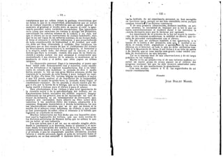 - V I -
carpinteros que no saben tomar la garlopa, electricistas que
no saben lo que es la electricidad, planchadoras que se matan
en un trabajo Improbo y labradores que no saben agarrar la
mancera ni graduar el arado; pero es mayor, si cabe, la igno-
rancia patronal, salvo rarlsimas excepciones. Esa ignorancia
esia causa que estaciona las rutinas y arraiga~'r6s'"prejuicios,
extraviando los anhelos mismos de la codicia, y no deja ver
que el obrero no es un instrumento de trabajo indefinido, sino
que "es un sef capaz de un esfuerzo mSximo, en un tiempo dado,"
SI tiene el alimento y cuidado suficientes, y que prescindiendo
de toda consideracidn de humanidad y de caridad. por codi-
cia, debe ser bien alimentado ,y cuidado.,. Son rarlsimos Ios
patrones que se dan cuenta de que el rendimiento del trabajo
es directamente proporcional A la inteligencia, al bienestar y
A la alegrla, sobre todo, del obrero que lo ejecuta. y no al
tiempo que dura la jornada, cuando dsta pasa de su limite ra-
cional; y mucho menos los que alcanzan A comprender que
manteniendo S sus obreros en la miseria, lo mantienen en la
tendencia al vicio y al delito, que ellos pagan en illtimo
termino.
La obcecacidn patronal llega A la testarudez, al punto que
hace iniitil toda demostracidn real y material, como sucede
en. las trilladoras y en algunas manufacturas. Asf, A un fabri-
cante de calzado que mantiene la jornada de diez ~
y media
horas, porque la vid en una gran fdbrica alemana, probe las
ventajas de la jornada de ocho horas; y para halagar su vani-
dad le dije: «Ya tiene Vd. fortuna, hSgase un nombre, el mejor
A que Vd, puede a,spirar, el de benefactor de la humanidad,
.. acortando de media en media hora la jornada, hasta llegar al
rendimiento m;iximo». No ha querido, y ahora tendri que lle-
gar A ello por la fuerza de la huelga, que se le impone, en ilna
lucha esteril y danosa para el obrero y para dl mismo.
Este aferramiento A las rutinas y esta total ignorancia de
la cuestidn social y de la psicofisiologla del trabajo, no es,
Excelentisimo Senor, exclusiva del aludido zapatero; desgra-
ciadamente es tan general, que no he encontrado un solo di-
rector de, industria, ni un administrador de ferroearril, que,
siquiera por curiosidad, haya abierto un libro sobre tales
materias; y las palabras ritmo del trabajo, adaptacidn A la
ind,quina, desgastes inarmdnicos y dem^s tecnicismos, les son
tan absolutamente extraflos, que se ve que no tienen ni la
nocidn de si mismos como maquinas de trabajo; y que jam^s
se han preocupado de saber cdmo el alimento y la bebida que
ingieren se convierte en trabajo.
Muchos industriales me han dicho que era imposible plan-
tear aqui la legislacidn del trabajo, que eso eran teorlas de
los doctores socialistas de Buenos Aires, que no sablan lo que
era un taller, ni una industria.
Los que saben que A mf no me es extrano ningiin oficio,
desde la carpinterla y la herreria, hasta el ajustaje y el mon-
taje; desde la fabricacidn del ladrilloy dela cal hasta las altas
eonstrucciones; desde la mina y la cantera hasta la fundicidn
y el tallado, y que he organizado muchos obradores, muchos
lalleres v mucho personal,, desde el pedn de terrapldn hasta el
ingeniero, no se han atrevido A decirme li'rico; pero cuando
1
- VII -
les he hablado de mi experiencia personal, se han encogido
de hombros: unos, porque no me hap entendido; otros, porque
estaban re.sueIto# 4 no dejarse convencer.
•Y de esta primera observacidn,, deduzco tambidn, en pri-
mer termino, la necesidad de imponer por la ley lo que se
harIa espontaneamente si pudiera darse A Ios patrones la
ciencia necesaria para que lo hicieran por egolsmo.
La experiencia de la prdctica de la ley les traera la eonvic-
cidn de las ventajas econdmicas, la utilidad en dinero, que re-
sulta de proceder racionalmente con el obrero.
De ahi que yo atribuya tambidn A esa ignorancia, A la '
fuerza de la rutina y del prejuicio, mAs que A maldad y co-
dicia, el estado triste, angustioso y apremiahte de las clases
obreras en el Interior; en todo lo que no debe atribuirse tam-
bien A la fgnorancia de estas, A sus vicios y A su falta de unidn
y de ideales, que es cosa mucho m^s grave, como tendrd oca-
sidn de demostrarlo en este informe.
Tal es la sintesis final de mis observaciones y de mi larga
prSctica en los trabajos.
Mucha serfa mi satisfaccidn si de este informe pudiera re-'
sultar un nuevo grano de arena puesto en el edificio del
progreso nacional, del que he sido siempre admirador entu-
siasta, como de sus instituciones fundamentales.
Con este motivo, reitero A V. E. las seguridades de mi
mayor consideracidn.
(Firmado)
JUAN BIALET MASS6.
 