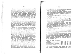 178 179
Pero aquf la naturaleza tan exuberante no podfa
por menos de aumentar esa accidn, pero resulta que
no en todas partes el agua es buena; la mayor parte
de los pozos dan agua salobre y muchos impota-
ble. Esta falta puede remediarse fdcUmente; es el
pafs de las grandes represas; algunas colosales
estdn hechas por la naturaleza misma. Tales son
algunos baflados, que bastarfa cerrales la bocay gra-
duar la salida por medio de compuertas. Hay cafla-
dones que conservan el agua por muchos meses en
excelente estado.
Preguntd d un obrajero iraportante ipor qud no
se hacfan represas? Me contestd que los campos
eran arrendados y no querfan gastar plata en cam-
po ajeno; que les bastaba lo que habfa para su ex-
plotacidn, y luego el dueflo harfa lo que le pare-
ciese.
Por lo que hace a las estancias que van funddn-
dose en esas regiones, reclutan los obreros en el
personal disponible, que no tiene arraigo todavfa, y
no ha podido formar ese pedn fijo que se anida en
las estancias viejas del pafs. Estdn cuatro d seis
meses con un patrdn; se van d otro, y de ambulantes
ganan de 15 d 20 pesos al mes y la comida.
En la vUla de Vera hay un movimiento comer-
cial extraordinario, no hay grandes talleres, pero
todos los oficios estdn representados 3' todos viven,
pero todos viven del obraje y para el obraje.
14—AUf todo se importa, hasta las papas, el mafz
y la alfalfa. En terrenos de primer orden, donde el
naranjo, la higuera, el durazno dan con exuberan-
cia, no hay una hortaliza ni mds fruta que la na-
ranja y llevan de 'fuera hasta las lechugas; yo creo
que los primeros que establezcan este ramo de la
agricultura haran fortuna, aunque no sea mds que
por la economfa de fletes. Algunas plantas sueltas
I
1
/ 3' el aspecto de los terrenos demuestran la posibi-
lidad de excelentes cultivos de algoddn.
15—El trabajo de las mujeres estd bien remune-
rado, relativamente, y como son escasas, se ias paga
bien. Un taller de lavado y planchado tendrfa buena
remuneracion.
El trabajo de los niflos es casi nulo, como en
los obrajes.
En Vera, ni en los obrajes, no hay mendigos,
solo algiin transeunte extranjero pasa d largos inter-
valos pidiendo limosna, y no podrfa afirmarse si
lo hace por necesidad d por codicia.
El elemento extranjero es escaso y nulo en el
trabajo fuerte. Se ocupan generalmente como hote-
leros, comerciantes d en los oficios. Los albaflUes
son malos y caros; los mecdnicos improvisados, corao
Ios herreros, abundan, y todo se hace pagando pre-
cios excesivos.
He notado una masa de solteros extraordinaria;
excusado es decir que eso produce los concubina-
tos mds inconstantes y una masa de niflos sin padres
3' de un porvenir obscure.
EI numero de familias eonstituidas es mu3' escaso
y la moraHdad nula casi, corao es de suponer, en
un clima cdUdo, con tan pocas mujeres, poblado de
hombres jdvenes en la plenitud de su robustez, con
dinero. Las fuerzas medias que he podido observar
en esa localidad, son:
Criollos con un 80 por 100 de Co-
rrientes 407 (122 110 y 136
Extranjeros 37'3 ( 112 112 » 122
Mdximas criollos: un correntino 50'0 ( 150 165 » 165
Extranjeros: un italiano 417 (125 150^167
16—El obrajero nuevo suele padecer de io que
ellos llaman la enfermedad del quebracho. No he
 