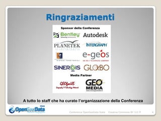 Ringraziamenti




A tutto lo staff che ha curato l’organizzazione della Conferenza

                        Conferenza OpenGeoData Italia   Creative Commons BY 3.0 IT   4
 