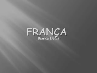 Bianca De Sá
 