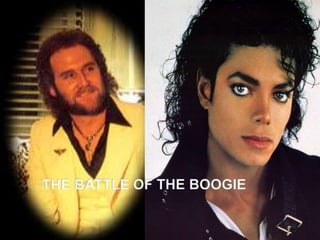 THE BATTLE OF THE BOOGIE
 