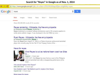 Search for “Reyes” in Google as of Nov. 1, 2014 
 